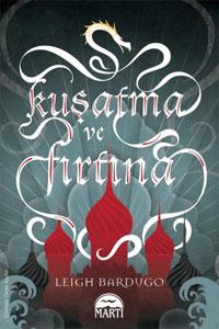 Leigh Bardugo «Kuşatma ve Fırtına»