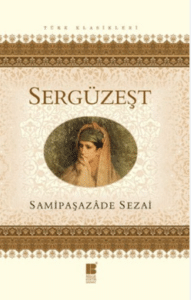 Samipaşazade Sezai «Sergüzeşt»