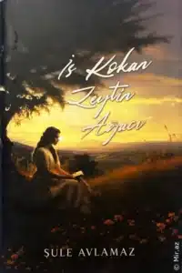 Şule Avlamaz "İs Kokan Zeytin Ağacı"