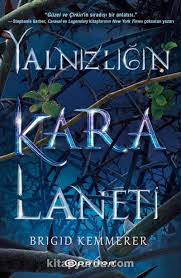 Brigid Kemmerer "Yalnızlığın Kara Laneti"