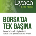 Peter Lynch, John Rothchild «Borsa'da Tek Başına»