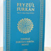 Hasan Tahsin Feyizli «Feyzü'l Furkan Tefsirli Kur'an-ı Kerim Meali»