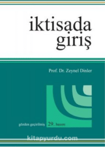 Prof. Dr. Zeynel Dinler «İktisada Giriş» 