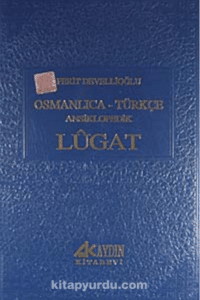 «Osmanlıca-Türkçe Ansiklopedik Lugat» 