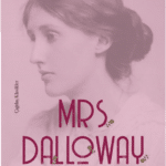 Virginia Woolf «Mrs. Dalloway»