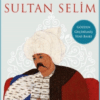 Prof. Dr. Feridun M. Emecen «Yavuz Sultan Selim»