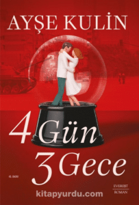 Ayşe Kulin «4 Gün 3 Gece»