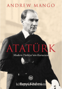 Andrew Mango «Atatürk»