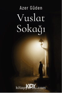 Azer Güden «Vuslat Sokağı» 