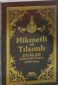 Adnan Harputluoğlu «Hikmetli ve Tılsımlı Dualar (Şahmeran Duası, 4444 Dua)»