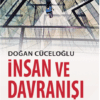 Doğan Cüceloğlu «İnsan ve Davranışı»