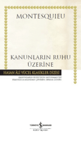 Montesquieu «Kanunların Ruhu Üzerine»