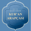 Prof. Dr. Şadi Eren «Kur'an Arapçası»