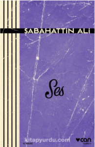 Sabahattin Ali «Ses»