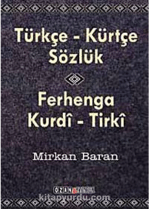  Mirkan Baran «Türkçe-Kürtçe Sözlük»