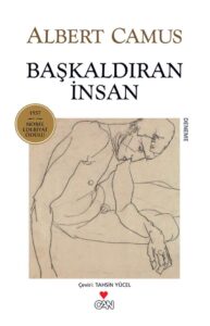 Albert Camus «Başkaldıran İnsan»