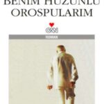 Gabriel Garcí­a Márquez «Benim Hüzünlü Orospularım»