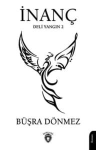 Büşra Dönmez «İnanç : Deli Yangın 2»