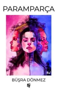 Büşra Dönmez «Paramparça»