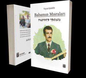 Veysel Şahin «Babamın Mısraları»