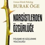 Burak Öge «Narsistlerden Özgürlüğe»