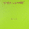 Sezai Karakoç «Yitik Cennet»