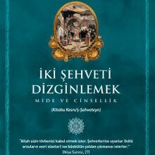 İmam Gazali «İki Şehveti Dizginlemek»