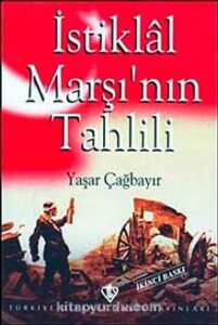 Yaşar Çağbayır «İstiklal Marşının Tahlili»