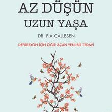 Dr. Pia Callesen «Az Düşün Uzun Yaşa»