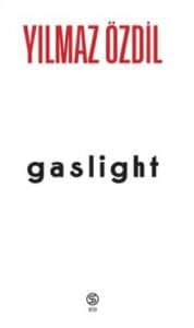 Yılmaz Özdil «Gaslight»
