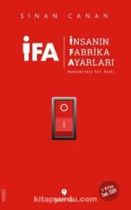 Sinan Canan «İFA - İnsanın Fabrika Ayarları»