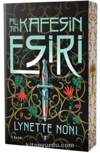 Lynette Noni «Altın Kafesin Esiri»