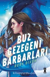 Ruby Dixon «Buz Gezegeni Barbarları»