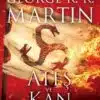 George R. R. Martin «Ateş ve Kan»