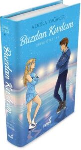 Adora Yağmur «Buzdan Kıvılcım - Zirve Ötesi 1»