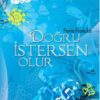 Pierre Franckh «Doğru İstersen Olur»