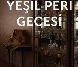 Ayfer Tunç «Yeşil Peri Gecesi»