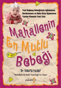 Harvey Karp «Mahallenin En Mutlu Bebeği»