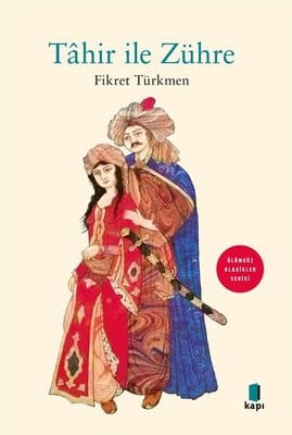 Fikret Türkmen «Tahir İle Zühre»