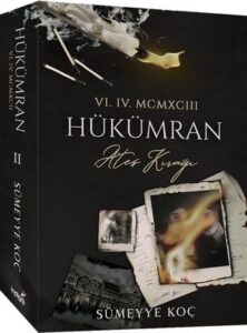 Sümeyye Koç «Hükümran 2 - Ateş Kırağı»