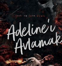 H.D. Carlton «Adeline’ı Avlamak»