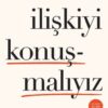 Gülcan Özer «Bu İlişkiyi Konuşmalıyız»
