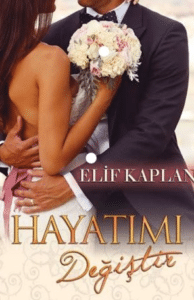 Elif Kaplan «Hayatımı Değiştir»