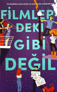 Lynn Painter «Filmlerdeki Gibi Değil»