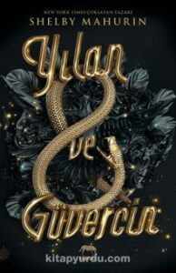 Shelby Mahurin «Yılan ve Güvercin Serisi 1»