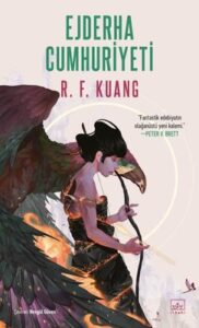 R. F. Kuang «Ejderha Cumhuriyeti»