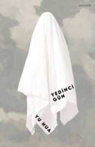 Yu Hua «Yedinci Gün»
