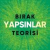 Mel Robbins «Bırak Yapsınlar Teorisi - Milyonlarca İnsanın Hayatını Değiştiren O Yöntem» pdf indir