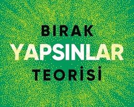 Mel Robbins «Bırak Yapsınlar Teorisi - Milyonlarca İnsanın Hayatını Değiştiren O Yöntem» pdf indir