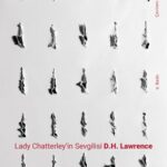 D. H. Lawrence «Lady Chatterley'in Sevgilisi» pdf indir